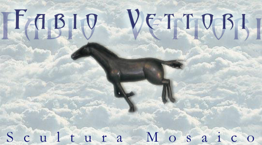 Fabio Vettori Home Page - Scultura Mosaico